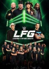 WWE LFG: Легенды и будущие звезды